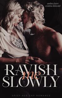 Vorderes Coverbild Ravish me slowly
