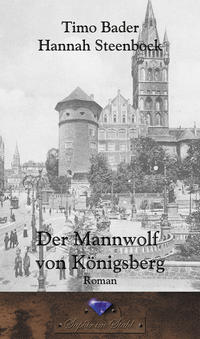 Vorderes Coverbild Der Mannwolf von Königsberg