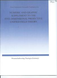 Vorderes Coverbild Numeric and Graphic Supplement to the Five-Dimensional Projektive Unified Field Theory
