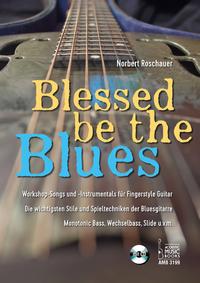 Vorderes Coverbild Blessed Be the Blues. Mit CD