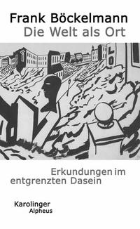 Vorderes Coverbild Die Welt als Ort