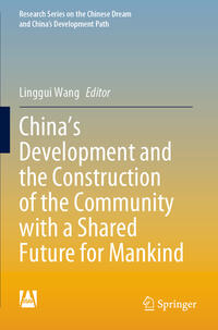 Vorderes Coverbild China's Development and the Construction of the Community with a Shared Future for Mankind