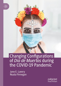 Vorderes Coverbild Changing Configurations of Día de Muertos during the COVID-19 Pandemic