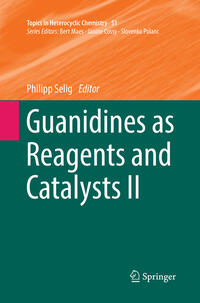 Vorderes Coverbild Guanidines as Reagents and Catalysts II