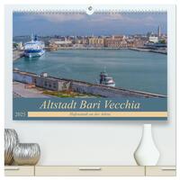 Vorderes Coverbild Altstadt Bari Vecchia (hochwertiger Premium Wandkalender 2025 DIN A2 quer), Kunstdruck in Hochglanz