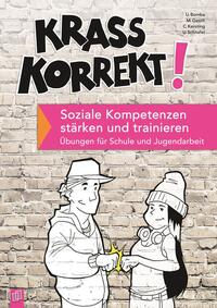 Vorderes Coverbild Krass korrekt! Soziale Kompetenzen stärken und trainieren