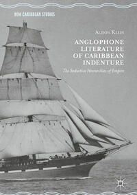 Vorderes Coverbild Anglophone Literature of Caribbean Indenture