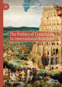 Vorderes Coverbild The Politics of Translation in International Relations