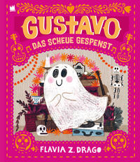 Vorderes Coverbild Gustavo, das scheue Gespenst