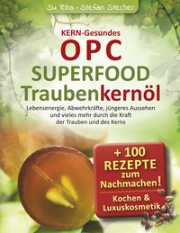 Vorderes Coverbild KERN-Gesundes OPC - SUPERFOOD Traubenkernöl
