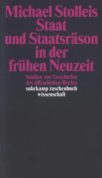 Vorderes Coverbild Staat und Staatsräson in der frühen Neuzeit