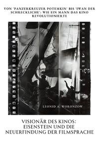 Vorderes Coverbild Visionär des Kinos: Eisenstein und die Neuerfindung der Filmsprache