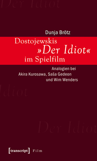 Vorderes Coverbild Dostojewskis »Der Idiot« im Spielfilm