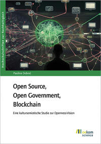 Vorderes Coverbild Open Source, Open Government, Blockchain
