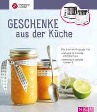 Vorderes Coverbild Monsieur Cuisine: Geschenke aus der Küche