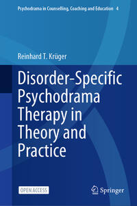 Vorderes Coverbild Disorder-Specific Psychodrama Therapy in Theory and Practice