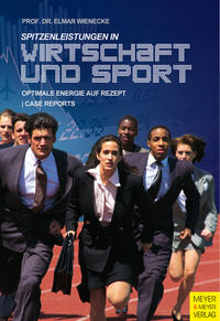 Vorderes Coverbild Spitzenleistungen in Wirtschaft und Sport