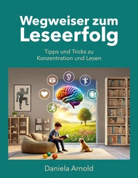 Vorderes Coverbild Wegweiser zum Leseerfolg
