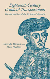Vorderes Coverbild Eighteenth-Century Criminal Transportation
