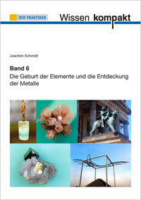 Vorderes Coverbild Die Geburt der Elemente und die Entdeckung der Metalle