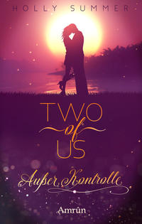 Vorderes Coverbild Two of Us: Außer Kontrolle