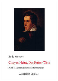 Vorderes Coverbild Citoyen Heine. Das Pariser Werk