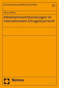 Vorderes Coverbild Arbeitnehmerentsendungen im internationalen Ertragsteuerrecht