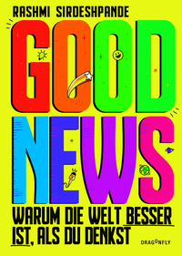 Vorderes Coverbild Good News - Warum die Welt besser ist, als du denkst