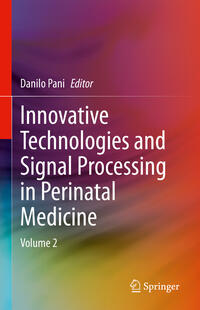 Vorderes Coverbild Innovative Technologies and Signal Processing in Perinatal Medicine
