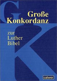 Vorderes Coverbild Grosse Konkordanz zur Lutherbibel