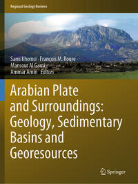 Vorderes Coverbild Arabian Plate and Surroundings: Geology, Sedimentary Basins and Georesources