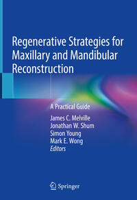 Vorderes Coverbild Regenerative Strategies for Maxillary and Mandibular Reconstruction