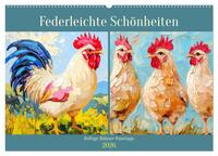 Vorderes Coverbild Federleichte Schönheiten. Duftige Hühner-Paintings (Wandkalender 2026 DIN A2 quer), CALVENDO Monatskalender