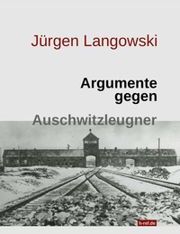 Vorderes Coverbild Argumente gegen Auschwitzleugner