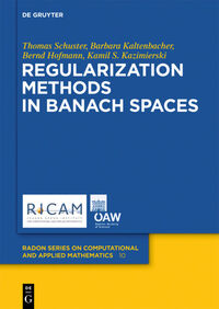 Vorderes Coverbild Regularization Methods in Banach Spaces