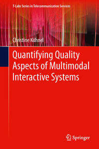 Vorderes Coverbild Quantifying Quality Aspects of Multimodal Interactive Systems