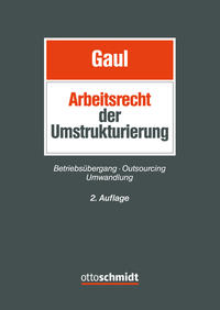Vorderes Coverbild Das Arbeitsrecht der Umstrukturierung