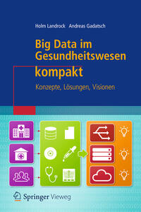 Vorderes Coverbild Big Data im Gesundheitswesen kompakt
