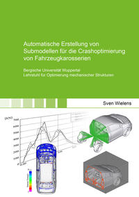 Vorderes Coverbild Automatische Erstellung von Submodellen für die Crashoptimierung von Fahrzeugkarosserien