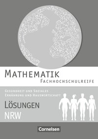 Vorderes Coverbild Mathematik - Fachhochschulreife - Gesundheit und Soziales, Ernährung und Hauswirtschaft - Nordrhein-Westfalen 2016