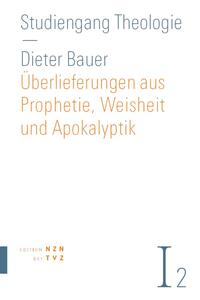 Vorderes Coverbild Überlieferungen aus Prophetie, Weisheit und Apokalyptik