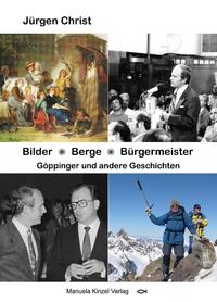 Vorderes Coverbild Bilder * Berge * Bürgermeister