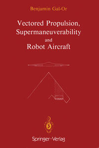 Vorderes Coverbild Vectored Propulsion, Supermaneuverability and Robot Aircraft