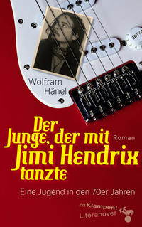 Vorderes Coverbild Der Junge, der mit Jimi Hendrix tanzte