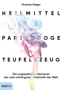 Vorderes Coverbild Heilmittel, Partydroge, Teufelszeug
