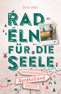 Vorderes Coverbild Nordholland. Radeln für die Seele