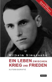 Vorderes Coverbild Ein Leben zwischen Krieg und Frieden
