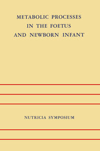 Vorderes Coverbild Metabolic Processes in the Foetus and Newborn Infant