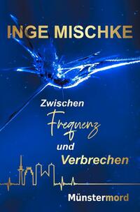 Vorderes Coverbild Münstermord / Zwischen Frequenz und Verbrechen