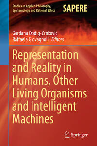 Vorderes Coverbild Representation and Reality in Humans, Other Living Organisms and Intelligent Machines